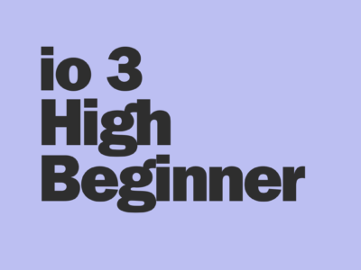 io3 – High Beginner