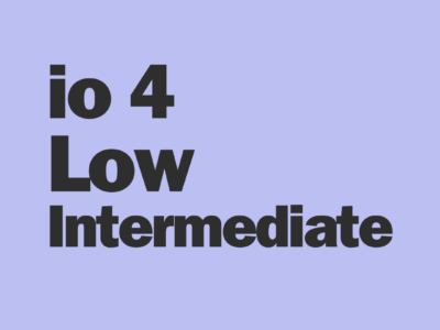 io4 – Low Intermediate